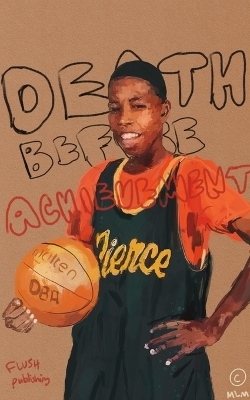 Death Before Achievement - Mark L Mathews