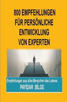 800 Empfehlungen für persönliche Entwicklung von Experten