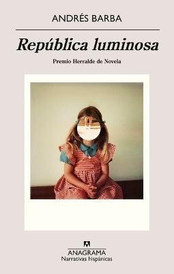 Republica Luminosa -V2* - Andres Barba