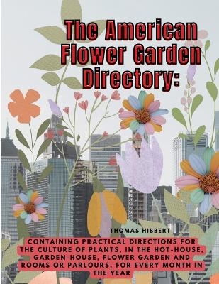 The American Flower Garden Directory