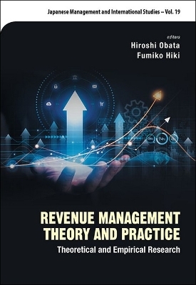 Revenue Management Theory And Practice: Theoretical And Empirical Research - 