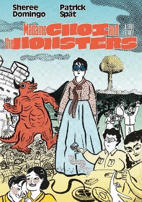 Madame Choi and the Monsters - Patrick Sp&auml;t