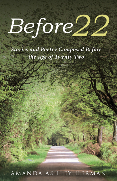 Before 22 - Amanda Ashley Herman