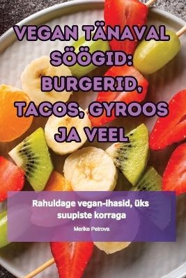 Vegan Tänaval Söögid