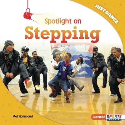 Spotlight on Stepping - Mel Hammond