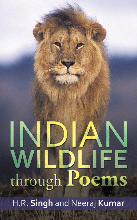 Indian Wildlife Through Poems - H.R. Singh