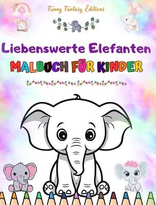 Liebenswerte Elefanten Malbuch für Kinder Niedliche Szenen von liebenswerten Elefanten und ihren Freunden