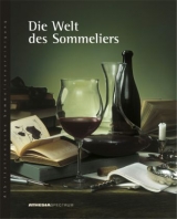 Die Welt des Sommeliers