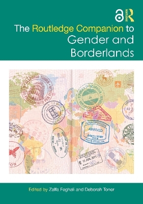 The Routledge Companion to Gender and Borderlands - 