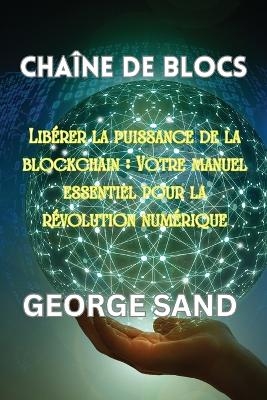 Cha&icirc;ne de blocs - George Sand