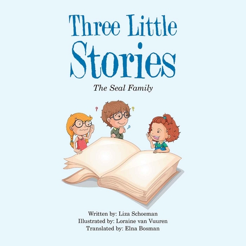 Three Little Stories - Liza J. Schoeman
