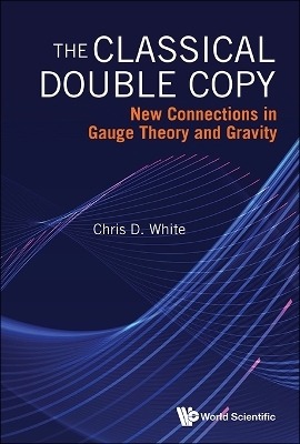 Classical Double Copy, The: New Connections In Gauge Theory And Gravity