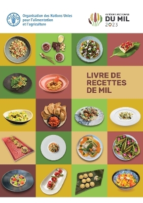 Livre de recettes de mil -  Food and Agriculture Organization of the United Nations
