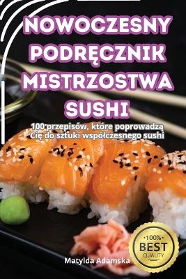 Nowoczesny PodrĘcznik Mistrzostwa Sushi