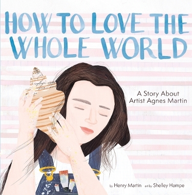 How to Love the Whole World - Henry Martin