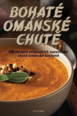 Bohaté Ománské ChutĚ