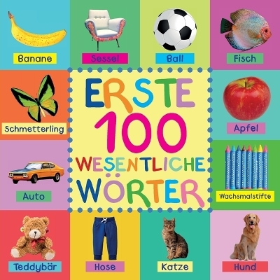 Erste 100 Wesentliche W&ouml;rter - Mary King