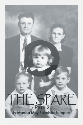 The Spare - Marsha May Fairchild Sumpter