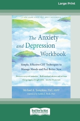 The Anxiety and Depression Workbook - Michael A Tompkins