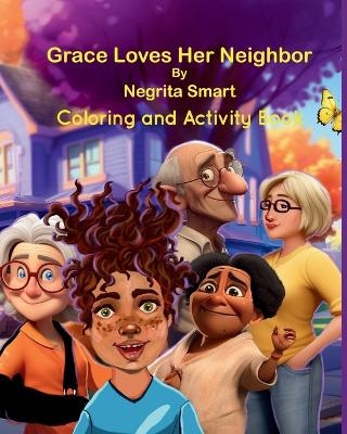 Grace Loves Her Neighbor Coloring and Activity Book - Negrita Smart