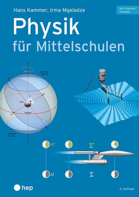 Physik f&uuml;r Mittelschulen (Print inkl. digitaler Ausgabe) - Hans Kammer, Irma Mgeladze
