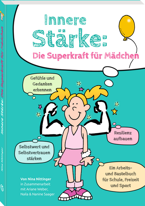 Innere St&auml;rke: Die Superkraft f&uuml;r M&auml;dchen - Nina Nittinger