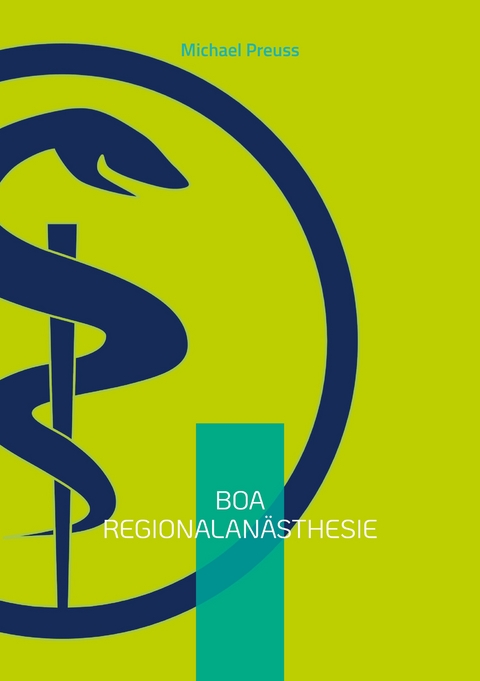 BOA Regionalan&auml;sthesie - Michael Preuss