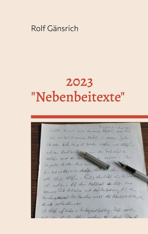 2023 - "Nebenbeitexte" - Rolf G&auml;nsrich