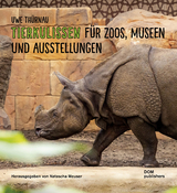 Uwe Th&uuml;rnau. Tierkulissen f&uuml;r Zoos, Museen und Ausstellungen - 