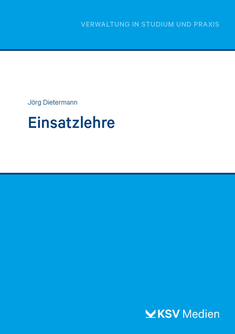 Einsatzlehre - J&ouml;rg Dietermann