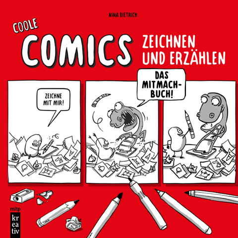 Coole Comics zeichnen und erz&auml;hlen - Nina Dietrich