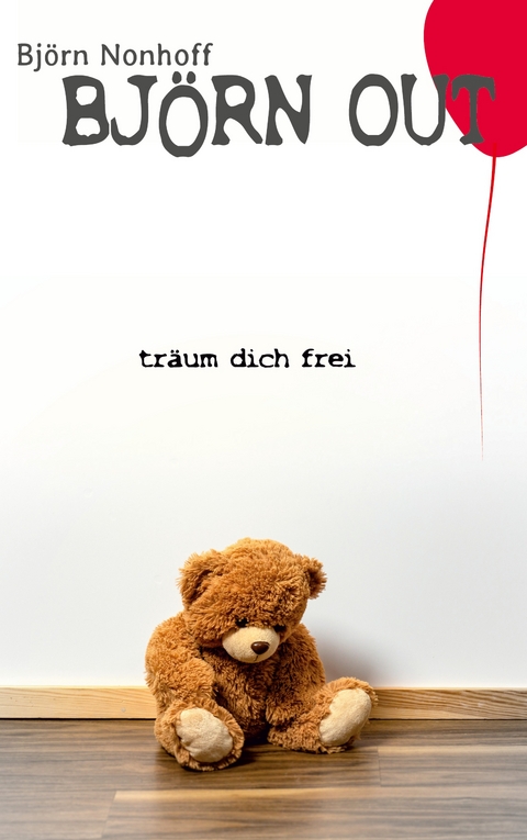 Bj&ouml;rn Out - Bj&ouml;rn Nonhoff