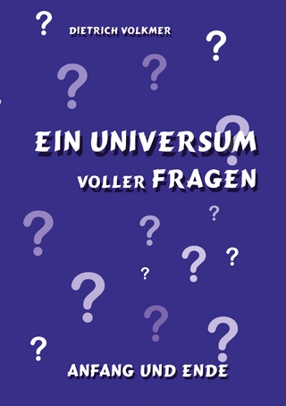 Ein Universum voller Fragen