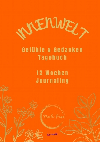 Innenwelt: Gefühle & Gedanken Tagebuch