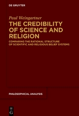 The Credibility of Science and Religion - Paul Weingartner
