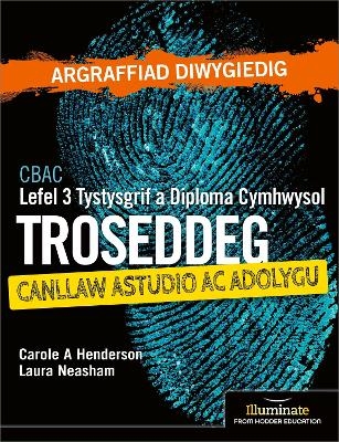 WJEC Level 3 Applied Certificate & Diploma Criminology: Study and Revision Guide - Revised Edition - Carole A Henderson, Laura Neasham
