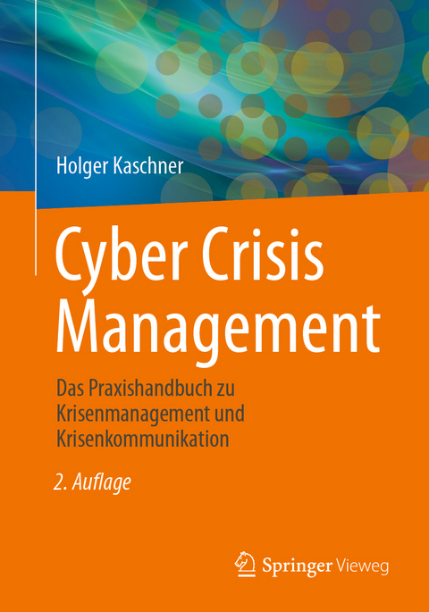 Cyber Crisis Management - Holger Kaschner