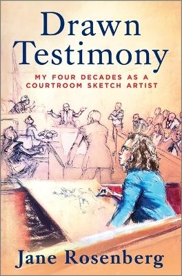 Drawn Testimony - Jane Rosenberg