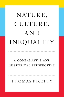 Nature, Culture, and Inequality