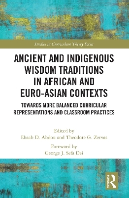 Ancient and Indigenous Wisdom Traditions in African and Euro-Asian Contexts