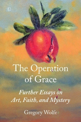 Operation of Grace - Gregory Wolfe
