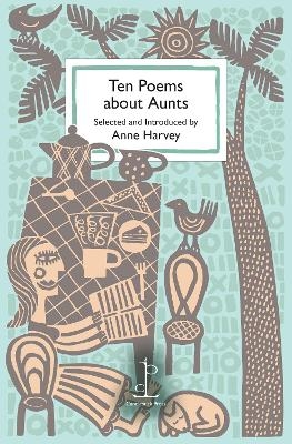 Ten Poems about Aunts - 