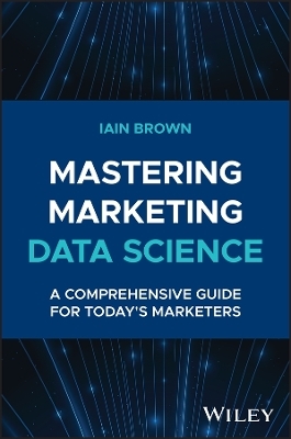 Mastering Marketing Data Science