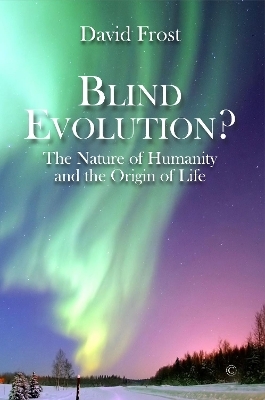 Blind Evolution? HB - David Frost
