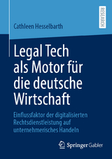 Legal Tech als Motor f&uuml;r die deutsche Wirtschaft - Cathleen Hesselbarth