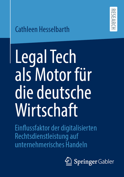 Legal Tech als Motor f&uuml;r die deutsche Wirtschaft - Cathleen Hesselbarth