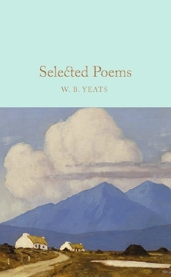 Selected Poems - W B Yeats