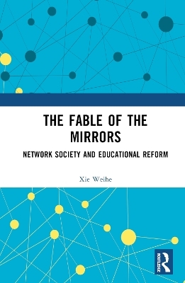 The Fable of the Mirrors - Xie Weihe