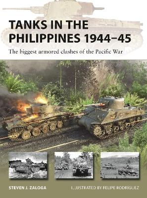 Tanks in the Philippines 1944&ndash;45 - Steven J. Zaloga