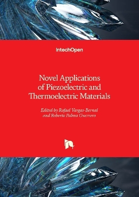 Novel Applications of Piezoelectric and Thermoelectric Materials - 